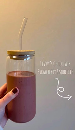 Livvy's chocolate strawberry smoothie